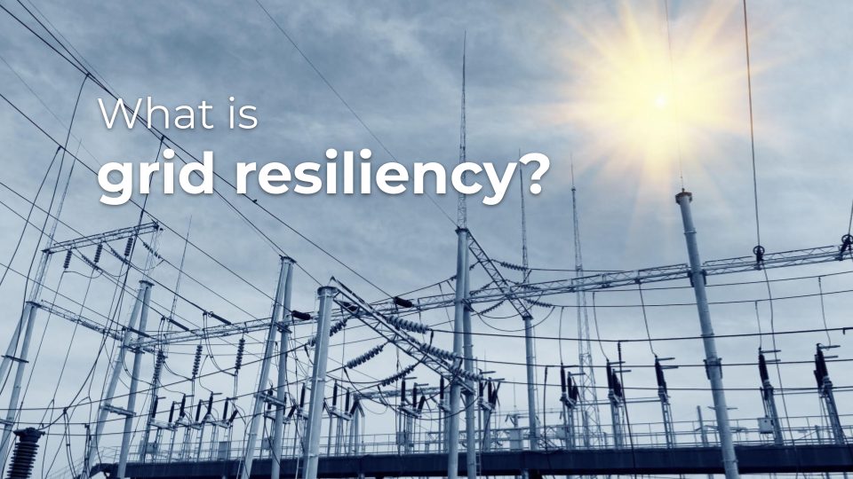 grid resiliency: how solar helps the power grid