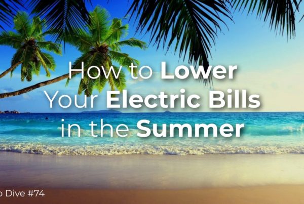 How to lower your electric bills in the summer