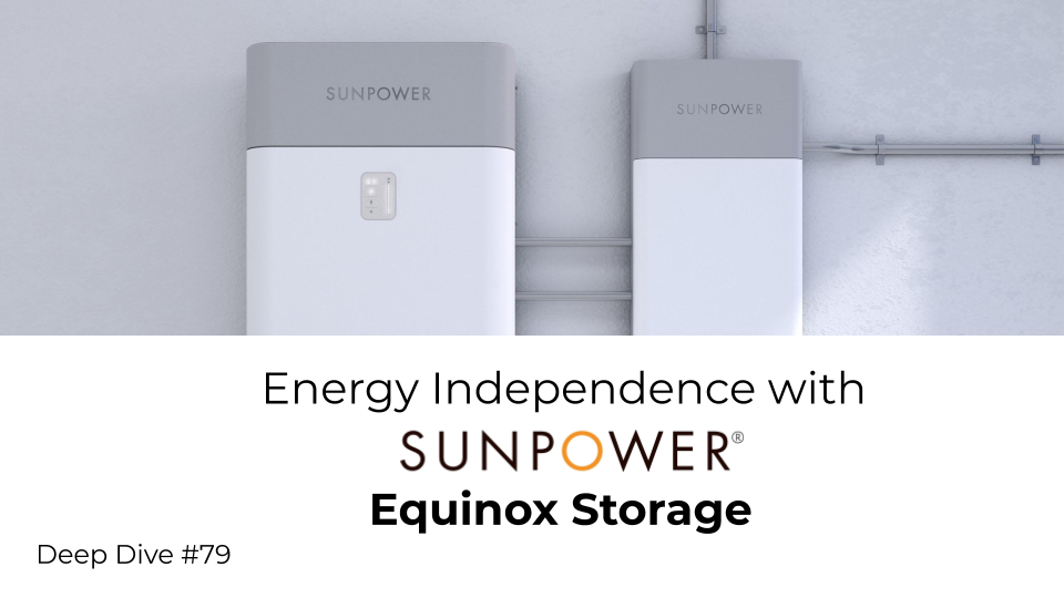 SunPower Equinox Storage Solution Energy Independence