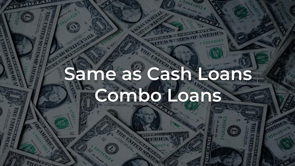 same as cash loans combo loans